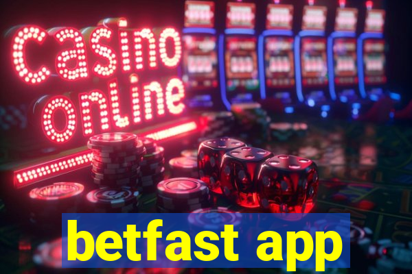 betfast app